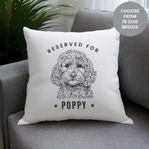 Personalised Reserved For Dog Breed Cushion