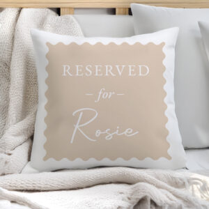Personalised Cream Reserved For Cushion