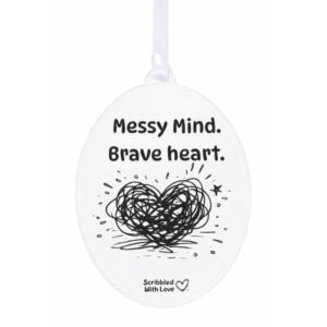 Messy Mind Brave Heart Acrylic Hanging Plaque