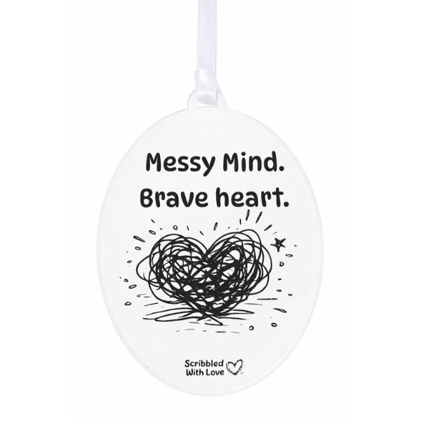 Messy Mind Brave Heart Acrylic Hanging Plaque